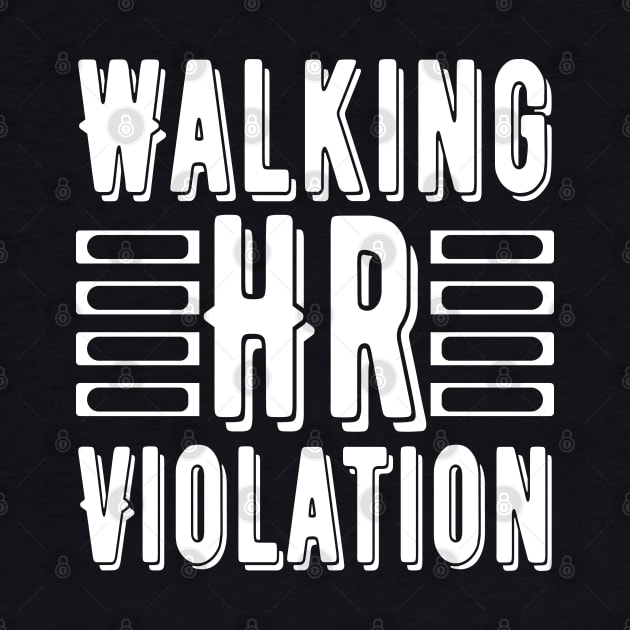 Waking Hr Violation by Lukecarrarts